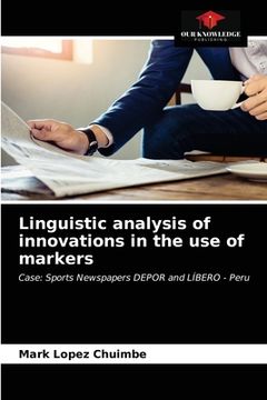 portada Linguistic Analysis of Innovations in the use of Markers (en Inglés)