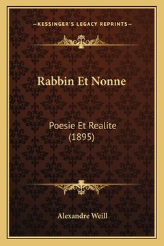 portada Rabbin Et Nonne: Poesie Et Realite (1895) (en Francés)