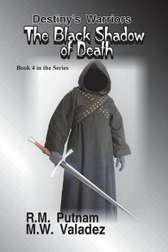 portada Destiny's Warriors The Black Shadow of Death (en Inglés)