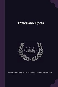portada Tamerlano; Opera