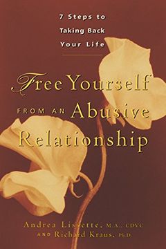 portada Free Yourself From an Abusive Relationship: A Guide to Taking Back Your Life (en Inglés)
