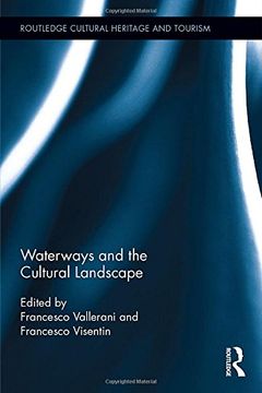 portada Waterways and the Cultural Landscape (Routledge Cultural Heritage and Tourism Series) 