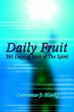 portada daily fruit: 365 days of fruit of the spirit (en Inglés)