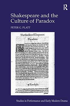 portada Shakespeare and the Culture of Paradox (Studies in Performance and Early Modern Drama) 