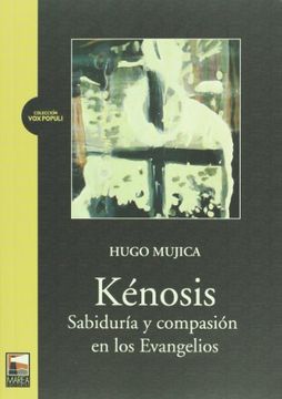 portada Kenosis Sabiduria y Compasion en los Evangelios (in Spanish)