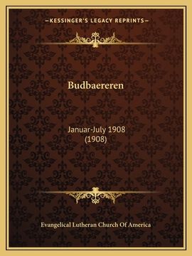 portada Budbaereren: Januar-July 1908 (1908) (en Noruego)