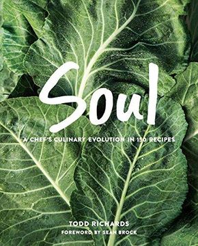 portada Soul: A Chef's Culinary Evolution in 150 Recipes (en Inglés)