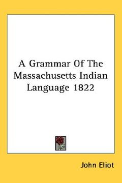 portada a grammar of the massachusetts indian language 1822
