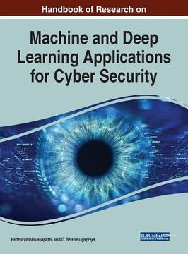 portada Handbook of Research on Machine and Deep Learning Applications for Cyber Security (en Inglés)