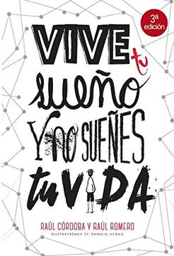 portada Vive tu Sueño y no Sueñes tu Vida (in Spanish)