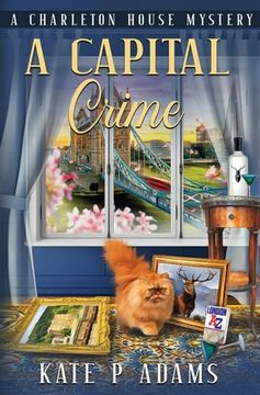 portada A Capital Crime: An English Cozy Mystery (The Charleton House Mysteries) 