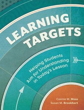portada learning targets: helping students aim for understanding in today`s lesson (en Inglés)