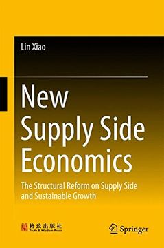 portada New Supply Side Economics: The Structural Reform on Supply Side and Sustainable Growth