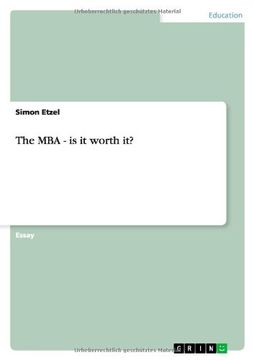 portada The MBA - Is It Worth It?