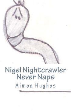 portada Nigel Nightcrawler Never Naps (en Inglés)