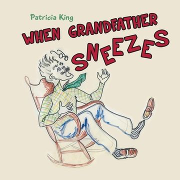 portada When Grandfather Sneezes (in English)
