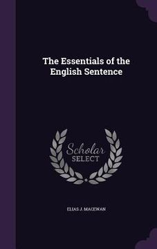 portada The Essentials of the English Sentence (en Inglés)