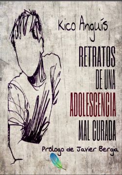 portada Retratos de una Adolescencia mal Curada (in Spanish)