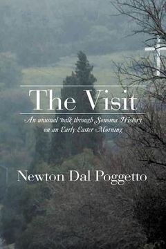 portada the visit: an unusual walk through sonoma history on an early easter morning (in English)
