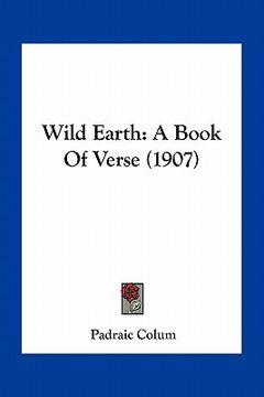 portada wild earth: a book of verse (1907) (in English)