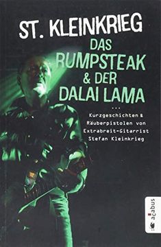 portada Das Rumpsteak und der Dalai Lama - Kurzgeschichten und Räuberpistolen (en Alemán)