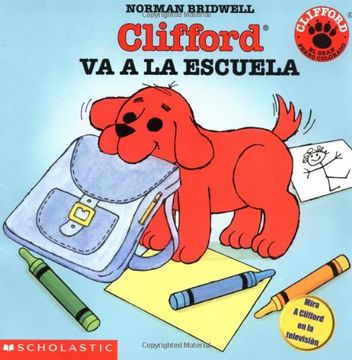 portada Clifford va a la Escuela (in Spanish)