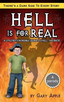 portada hell is for real (in English)