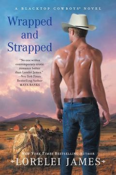 portada Wrapped and Strapped: A Blacktop Cowboys Novel (in English)