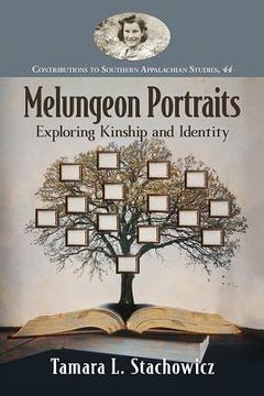 portada Melungeon Portraits: Exploring Kinship and Identity (in English)