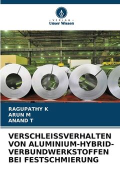 portada Verschleissverhalten Von Aluminium-Hybrid-Verbundwerkstoffen Bei Festschmierung (in German)