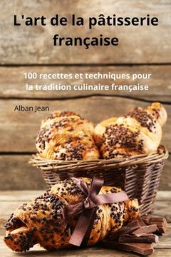 portada L'art de la pâtisserie française