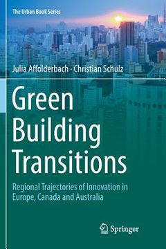 portada Green Building Transitions: Regional Trajectories of Innovation in Europe, Canada and Australia (in English)