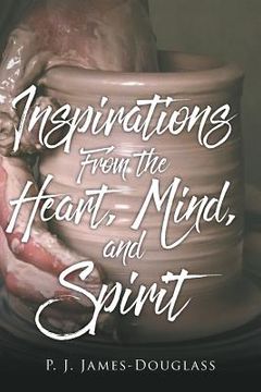 portada Inspirations From the Heart, Mind, and Spirit (en Inglés)