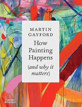 portada How Painting Happens (and why it matters)