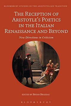 portada Reception of Aristotles Poetic (Bloomsbury Studies in the Aristotelian Tradition) (in English)