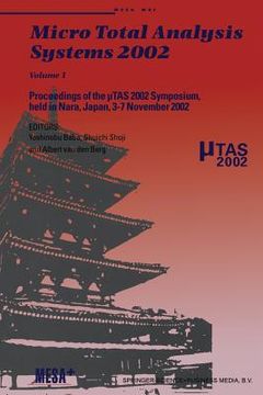 portada Micro Total Analysis Systems 2002: Volume 1 (en Inglés)
