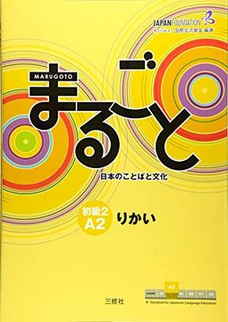 portada Marugoto: Japanese Language and Culture. Elementary 2 a2 Rikai: Coursebook for Communicative Language Competences