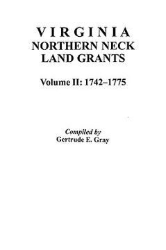 portada virginia northern neck land grants, 1742-1775. [vol. ii] (in English)