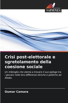 portada Crisi post-elettorale e sgretolamento della coesione sociale (en Italiano)