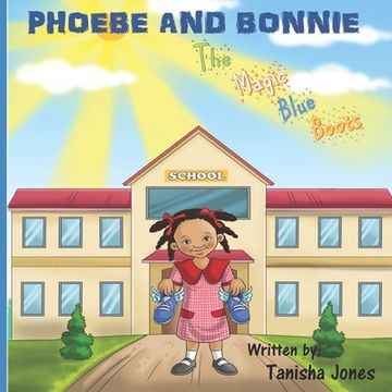 portada Phoebe and Bonnie The Magic Blue Boots (en Inglés)