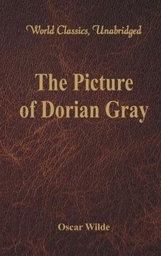 portada The Picture of Dorian Gray (World Classics, Unabridged)