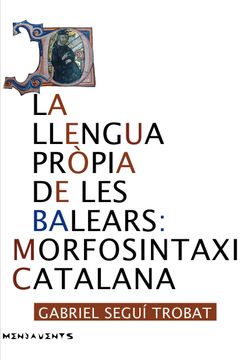 portada Llengua Pròpia de les Balears: Morfosintaxi Catalana, la (Menjavents) (in Catalá)