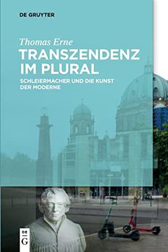 portada Transzendenz im Plural Schleiermacher und die Kunst der Moderne (en Alemán)