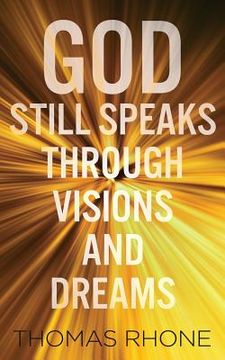 portada God Still Speaks Through Visions and Dreams (in English)