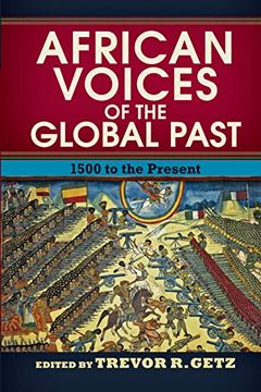 portada African Voices of the Global Past: 1500 to the Present (en Inglés)