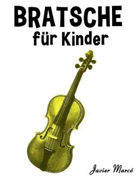 portada Bratsche Für Kinder: Weihnachtslieder, Klassische Musik, Kinderlieder, Traditionelle Lieder Und Volkslieder! (en Alemán)