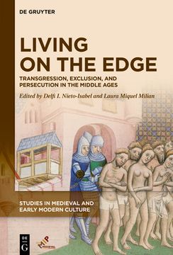portada Living on the Edge: Transgression, Exclusion, and Persecution in the Middle Ages (en Inglés)