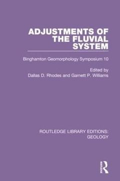 portada Adjustments of the Fluvial System: Binghamton Geomorphology Symposium 10 (Routledge Library Editions: Geology) (in English)
