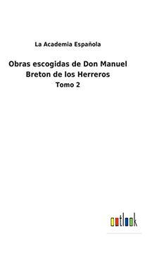 portada Obras Escogidas de don Manuel Breton de los Herreros: Tomo 2