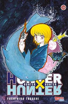 portada Hunter x Hunter 33 - Neuedition: Actionreiche und Mysteriã se Abenteuer auf dem weg zur Legende (en Alemán)